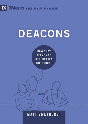 Deacons - Hardcover