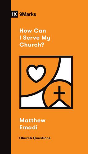How Can I Serve My Church? - Softcover