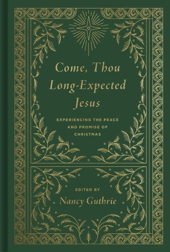 Come, Thou Long-Expected Jesus - Hardcover