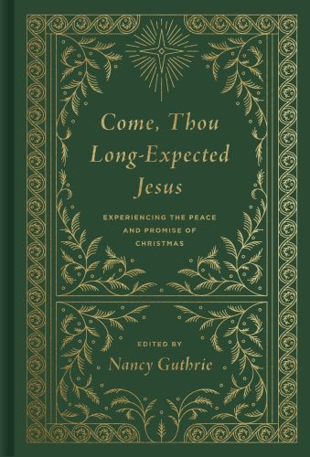 Come, Thou Long-Expected Jesus - Hardcover