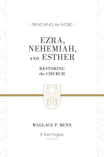 Ezra, Nehemiah, and Esther - Hardcover