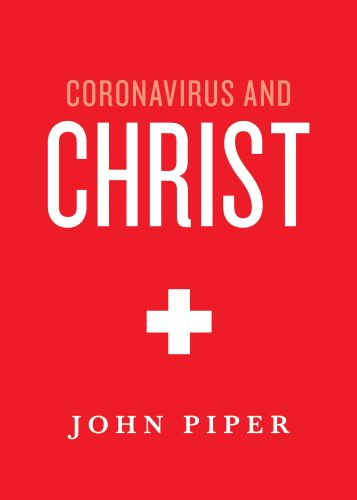 Coronavirus and Christ - Softcover
