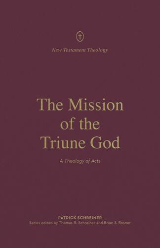 Mission of the Triune God - Softcover