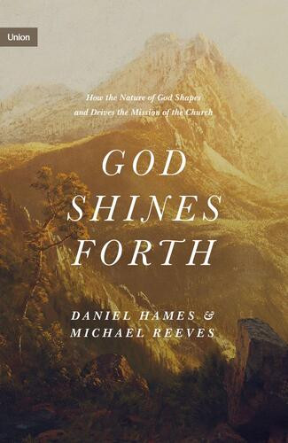 God Shines Forth - Hardcover