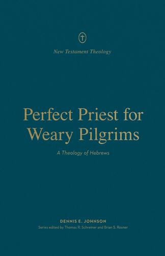 Perfect Priest for Weary Pilgrims - Softcover