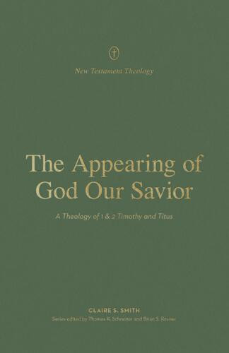 Appearing of God Our Savior - Softcover