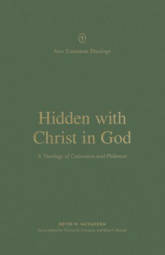 Hidden with Christ in God - Softcover