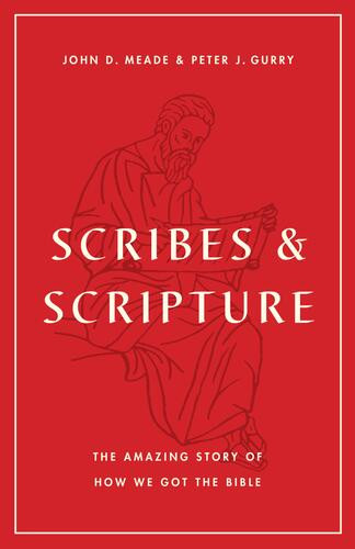 Scribes and Scripture - Softcover