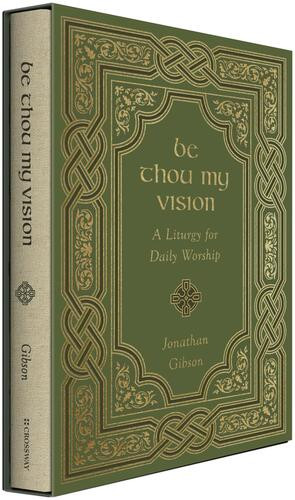 Be Thou My Vision - Hardcover