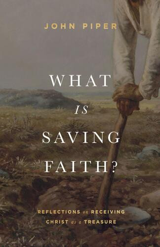 What Is Saving Faith? - Hardcover