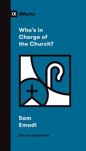 Who's in Charge of the Church? - Softcover