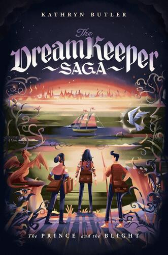 Prince and the Blight (The Dream Keeper Saga Book 2) - Softcover