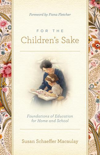 For the Children's Sake - Softcover