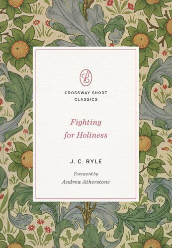 Fighting for Holiness - Softcover