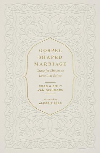 Gospel-Shaped Marriage - Softcover
