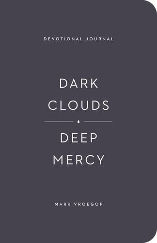 Dark Clouds, Deep Mercy Devotional Journal - Softcover