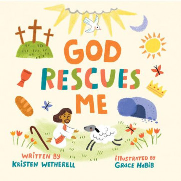 God Rescues Me - Board book