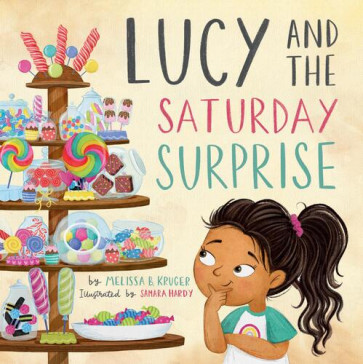 Lucy and the Saturday Surprise - Hardcover