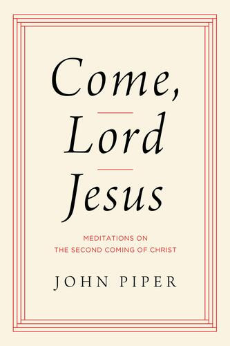 Come, Lord Jesus - Hardcover