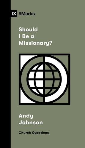 Should I Be a Missionary? - Softcover