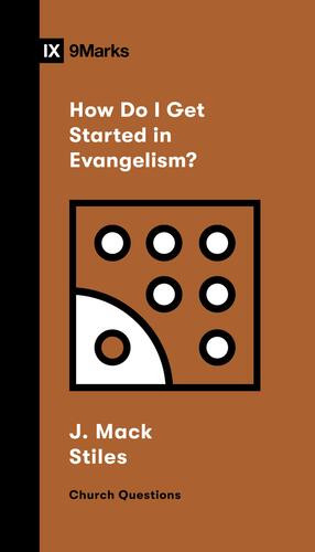 How Do I Get Started in Evangelism? - Softcover