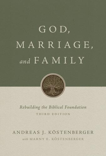 God, Marriage, and Family - Softcover