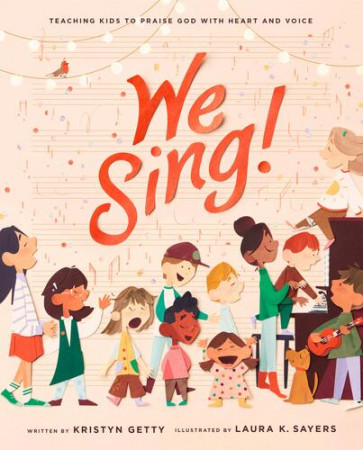 We Sing! - Hardcover
