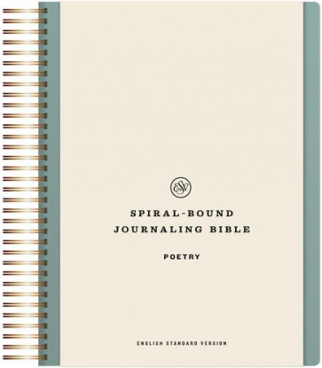 ESV Spiral-Bound Journaling Bible, Poetry (Hardcover) - Hardcover