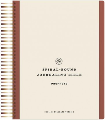 ESV Spiral-Bound Journaling Bible, Prophets (Hardcover) - Hardcover