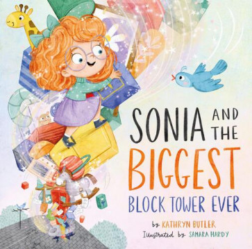 Sonia and the Biggest Block Tower Ever - Hardcover