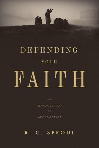 Defending Your Faith - Softcover