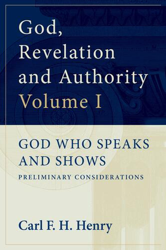 God, Revelation and Authority - Softcover