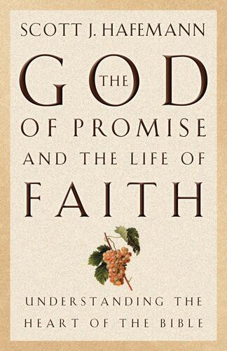 God of Promise and the Life of Faith - Softcover