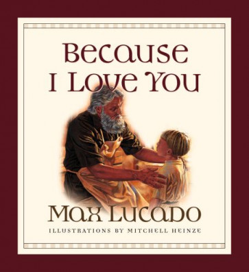 Because I Love You (Board Book) - Board book