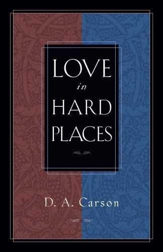 Love in Hard Places - Softcover