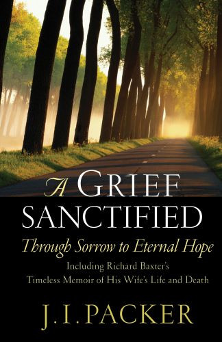 A Grief Sanctified - Softcover