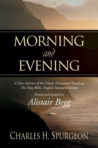 Morning and Evening - Hardcover