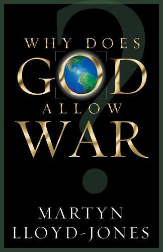 Why Does God Allow War? - Softcover