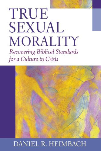 True Sexual Morality - Softcover