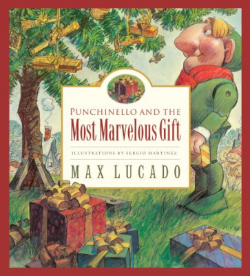 Punchinello and the Most Marvelous Gift - Hardcover