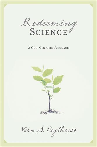 Redeeming Science - Softcover