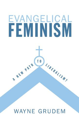 Evangelical Feminism - Softcover