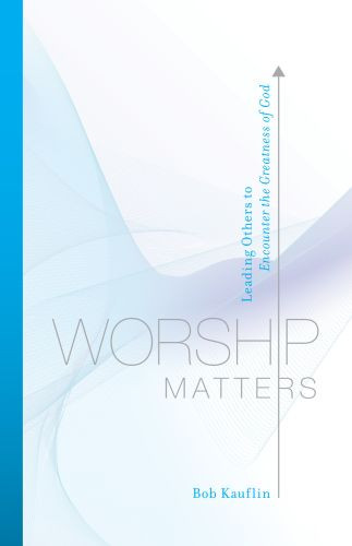 Worship Matters - Softcover