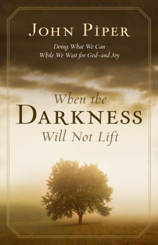 When the Darkness Will Not Lift - Softcover