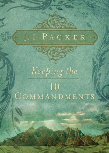 Keeping the Ten Commandments - Softcover