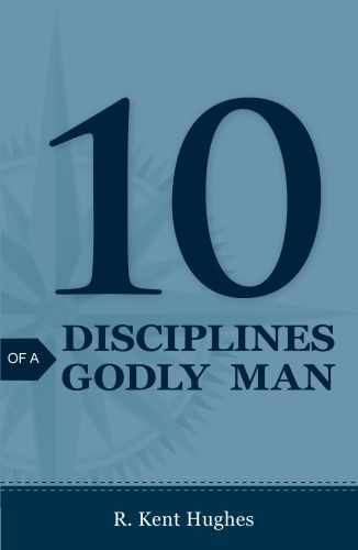 10 Disciplines of a Godly Man (25-pack) - Pamphlet