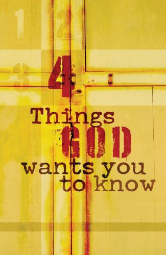 4 Things God Wants You to Know (25-pack) - Pamphlet