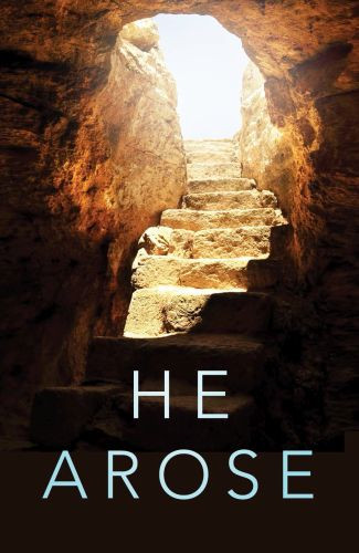 He Arose (KJV 25-pack) - Pamphlet