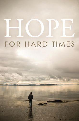 Hope for Hard Times (25-pack) - Pamphlet
