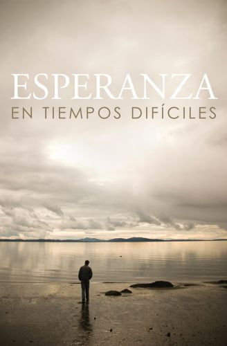 Hope for Hard Times (Spanish) (25-pack) - Pamphlet